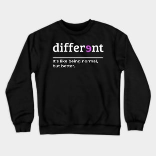 Be Different for Autism Awareness Month Crewneck Sweatshirt